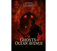 GHOSTS of OCEAN AVENUE: The Lance Skelton Trilogy: 3 (The Lance Skelton Ghosts Trilogy)