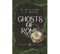 Ghosts of Rome: Moss and Wolf Case Files 2