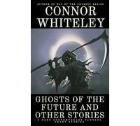 Ghosts Of The Future and Other Stories: 5 Dark Contemporary Fantasy Short Stories (Hell's Place Contemporary Fantasy Stories)