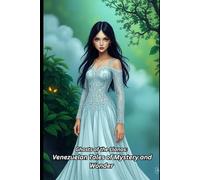 Ghosts of the Llanos: Venezuelan Tales of Mystery and Wonder