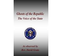 Ghosts of the Republic: The Voice of the State: 5