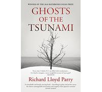 Ghosts of the Tsunami: Death and Life in Japan [Idioma Inglés]
