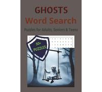 Ghosts Word Search Puzzle Book: Word Searches with Easy to Read Print about Ghosts, Witchcraft , Haunted and More | 6x9 inches, 110 pages | 50+ Puzzles... Gift for Vacations, Holidays and Free Times