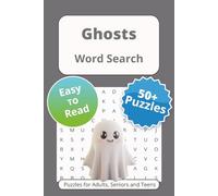 Ghosts Word Search Puzzle Book: Word Searches with Easy to Read Print About Spooks, Paranormal, Haunting and More | 6x9 inches, 110 pages | 50+ Puzzles … Gift for Vacations Holidays and Free Times