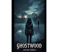 Ghostwood