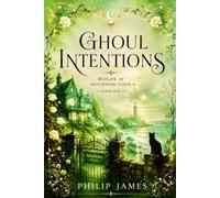 Ghoul Intentions: Midlife at Mourning Cove