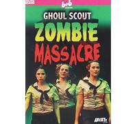 Ghoul Scout Zombie Massacre [USA] [DVD]