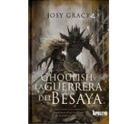 Ghoulish Y La Guerrera Del Besaya