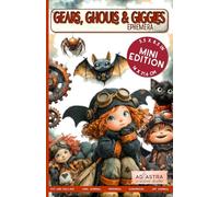 GHOULS, GEARS & GIGGLES - MINI EDITION - EPHEMERA BOOK: For Junk Journals, Scrapbook, Ephemera and More