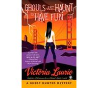 Ghouls Just Haunt To Have Fun (ebook)