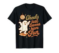 Ghouls Just Wanna Have Fun - Diseño de Halloween Camiseta