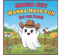 Ghouls Just Wanna Have Fun (on the Farm) Coloring Book