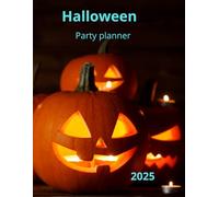 Ghouls’ Night In: Halloween Party Planner 2025: Week-by-week countdown, vendor & rentals, playlist builder, drink & snack menus