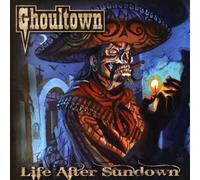 Ghoultown - Life After Sundown