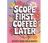 GI Nurse Activity Book: Funny Snarky Appreciation Gift For GI Nurses (GI Nurse Gifts)