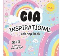 Gia Inspirational Coloring Book: Personalized Just for Gia - Gia's Name Appears on Every Coloring Page