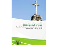 Giacomo Alberione: Famille Paulinienne, Fossano, Alba (Italie), Eucharistie, Paul de Tarse