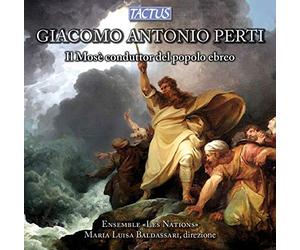 Giacomo Antonio Perti : Il Mosè conduttor del popolo ebreo