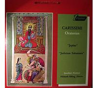 Giacomo Carissimi Oratorios "Jephte" "Judicium Salomonis"