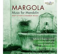 Giacomo ferrari, gabriele zanetti, daniele richiedei & raffaele la raggione - Margola: Music for Mandolin & Other Chamber Music