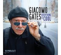 Giacomo Gates - Everything Is Cool