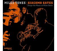 Giacomo Gates - Miles Tones