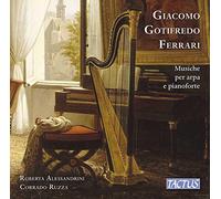 Giacomo Gotifredo Ferrari : Musique pour harpe et piano. Alesandrini, Ruzza.