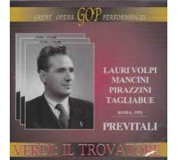 Giacomo Lauri Volpi, Caterina Manci - Verdi: Il Trovatore (Rome, July 29, 1951) [Import]
