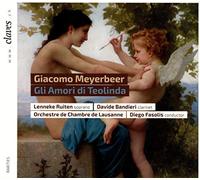 Giacomo Meyerbeer : Gli amori di Teolinda. Ruiten, Bandieri, Clerc, Fasolis.