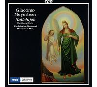 Giacomo Meyerbeer : Hallelujah, l'uvre chorale. Max.