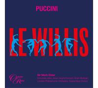 Ermonela Jaho, Arsen Soghomonyan, Brian Mulligan - Ermonela Jaho, Arsen Soghomonyan, Brian Mulligan - Puccini Le Willis - Giacomo Puccini - London Philharmonic Orchestra - Sir Mark Elder (CD)