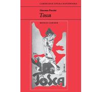 Giacomo Puccini: Tosca (Cambridge Opera Handbooks)