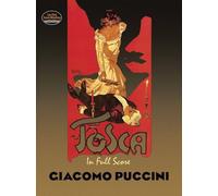 Giacomo puccini: tosca (dover full score) (Dover Opera Scores)