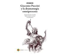 Giacomo Puccini y la dramaturgia omnipresente: 6 (Albores Música)