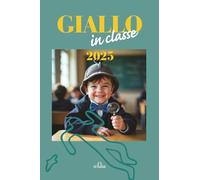 Giallo in classe 2025