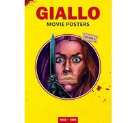 GIALLO MOVIE POSTERS Volume 3: 1972 - 1974