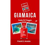 GIAMAICA GUIDA DI VIAGGIO 2026: Vivi l'atmosfera dell'isola, il ricco patrimonio e l'anima caraibica.