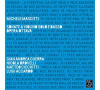 Gian Andrea Guerra, Nicola Brovelli, Matteo Cicchitti, Luigi Accardo - Mascitti: Sonete A Violino/ Guerra