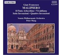 Gian Francesco Malipiero: Il Finto Arlecchino; Vivaldiana; Sette Invenzione; Quattro Invenzioni
