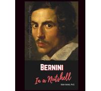 Gian Lorenzo Bernini, His Life, Art, and Legacy: Art, Power, and Emotion in the Baroque Age (Culture)