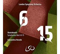 Gianandrea Noseda - Dmitri Schostakowitsch: Sinfonien Nr. 6 & 15