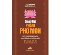 Giảng giải Phẩm Phổ Môn - Kinh Diệu Pháp Liên Hoa