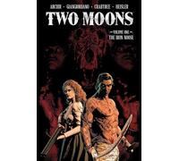 Giangiordano, Valerio - Two Moons, Volume 1: The Iron Noose (TWO MOONS TP)