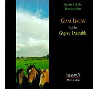 Giani Lincan & His Gypsy - Soul of the Rumanian Hora