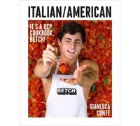 Italian/American: It's a QCP cookbook, betch!