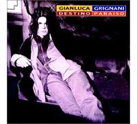 Gianluca Grignani - Destino Paraiso
