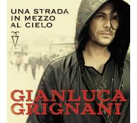 Gianluca Grignani - Una strada in mezzo al cielo
