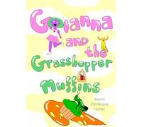 Gianna and The Grasshopper Muffins