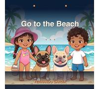 Giannah and Jeter Go to the Beach with Cousin Ezra and Sumo (The Giannah and Jeter Adventures)