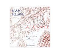 Gianni Basso & Renato Sellani - A' La France Vol.2
